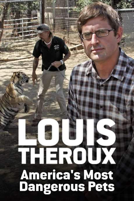 Louis Theroux: America’s Most Dangerous Pets